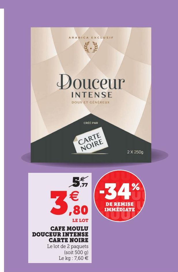 CAFE MOULU DOUCEUR INTENSE CARTE NOIRE