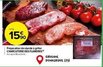 kg  15%  Préparation de viande à griller CHARCUTERIE DES FLANDRES™ Aurayon Boucherie.  ORIGINE DUNKERQUE (59) 