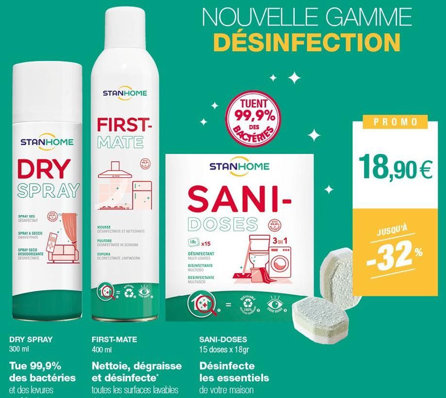 FIRST- STANHOME MATE  DRY SPRAY  SPRAY SEC DESINFECTANT  SPRAY A SECCO DINFETANTE  SPRAY SECO DESODORIZANTE  DESINFECTANTE  DRY SPRAY 300 ml  STANHOME  MOUSSE DESINFECTANTE ET ΝΕΠΤΟΥΆΝΤΕ  PULITORE  DI