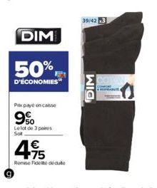 DIM  50%  D'ÉCONOMIES  Pixpaye encaisse  9%  Le lot de 3 pares Sol  475  €  RomiseFidel deute  39/42 3  DIM 