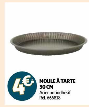 MOULE À TARTE 30 CM