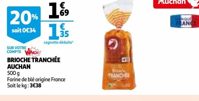 BRIOCHE TRANCHÉE AUCHAN