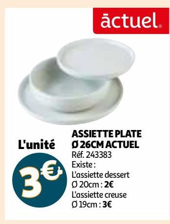 ASSIETTE PLATE Ø 26CM ACTUEL