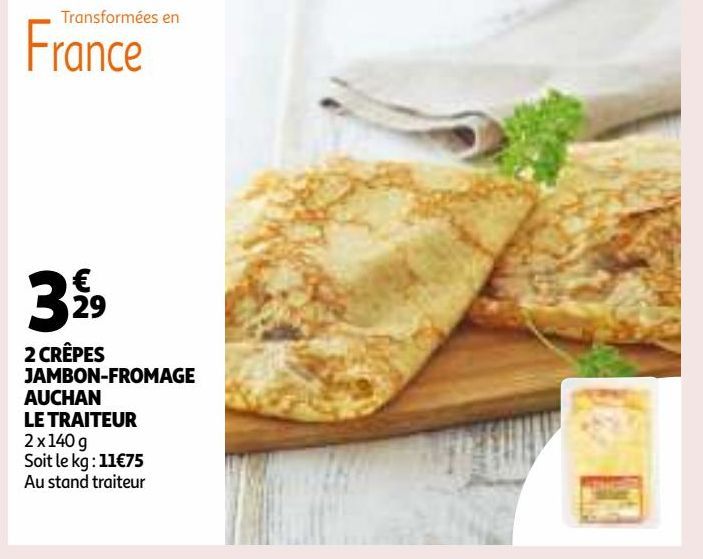 2 CRÈPES JAMBON-FROMAGE AUCHAN LE TRAITEUR