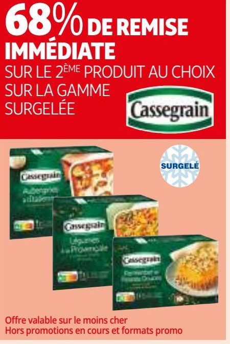 68% DE REMISE IMMÉDIATE SUR LE 2ÈME PRODUIT AU CHOIX SUR LA GAMME SURGELÉE