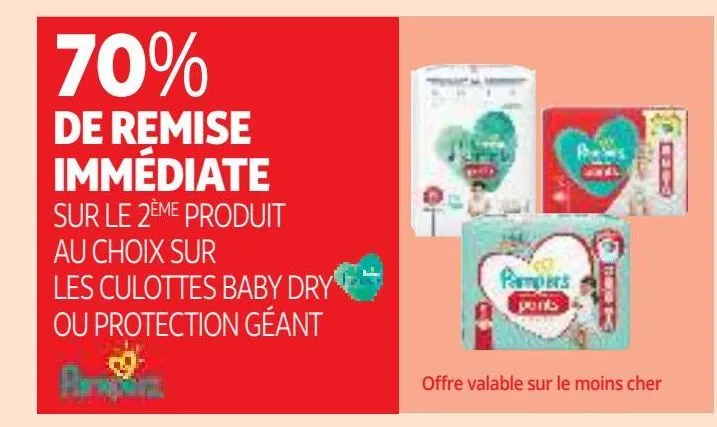 70% de remise immédiate sur le 2ème produit au choix sur les culottes baby dry ou protection géant pampers