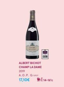ALBERT BICHOT CHAMP LA DAME 2019  A.O.P. GIVRY 17,10€  E14-16°C 