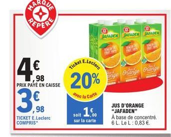 PEPER  98  PRIX PAYÉ EN CAISSE  3,€  ,98  TICKET E.Leclerc COMPRIS*  soit 16  sur la carte  Icket E.Leclerc 20%  avec la Carte  RECENT  FREEPY  (0  JAFADEN JAFADEN JAFADEN  WAT PERS  www. The  ange Or