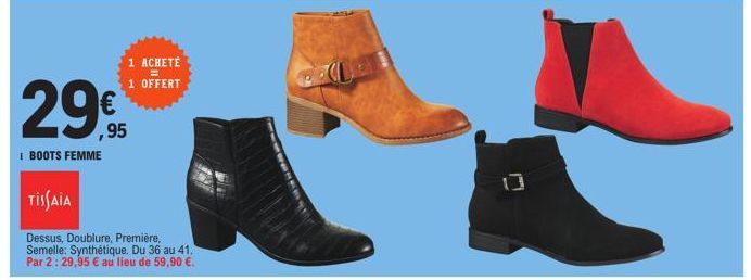 1 ACHETE  1 OFFERT  299%  ,95  I BOOTS FEMME 