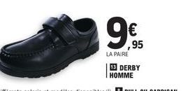 9€,95  LA PAIRE  13 DERBY HOMME 