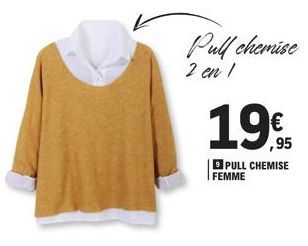 19€  PULL CHEMISE FEMME 