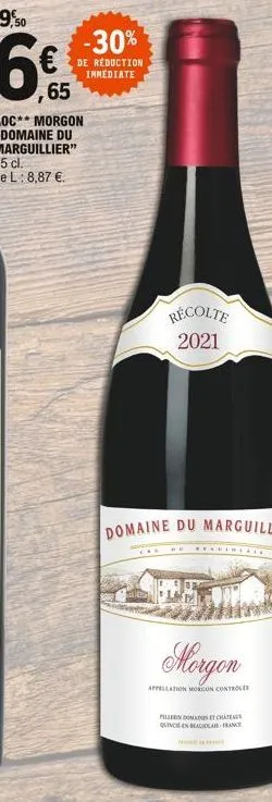 65  aoc** morgon "domaine du marguillier"  -30%  de réduction immediate  récolte 2021  morgon  appellation morcon controlle  fille domansit chateau quincin beaujolahance 