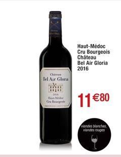 Chairas  Bel Air Glora  H-Mode  Onu Burs  Haut-Médoc  Cru Bourgeois Château Bel Air Gloria 2016  11€ 80  viandes blanches vandes rouges 