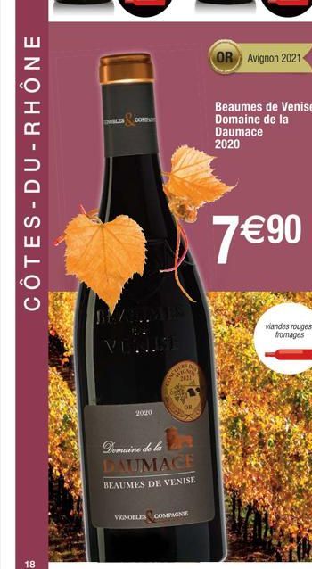 CÔTES-DU-RHÔNE  18  NOBLES  COMP  VELIKE  2020  16032  2021  OR  Demaine de la DAUMACE  BEAUMES DE VENISE  VIGNOBLES COMPAGNIE  OR Avignon 20214  Beaumes de Venise Domaine de la Daumace 2020  7 € 90  