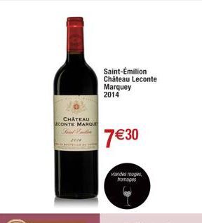 CHÂTEAU  LECONTE MARQUE First Im  Saint-Émilion Château Leconte Marquey 2014  7€30  viandes rouges fromages 