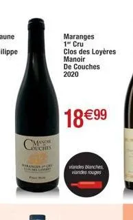 louches  maranges 1 cru  clos des loyères manoir de couches 2020  18 € 99  viandes blanches, viandes rouges 
