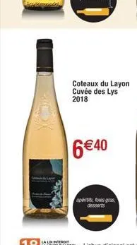 cartagentes  coteaux du layon cuvée des lys 2018  6€40  aperitis foies gras desserts 