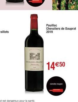 CHEVALIERSDA  Pauillac Chevaliers de Dauprat 2019  14 €50  viandes rouges 