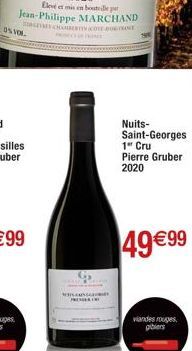 OSTOL  Nuits-Saint-Georges  1 Cru Pierre Gruber  2020  49 €99  viandes rouges gibiers 