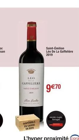 leo  gaffeliere saint emilion  2019  tone excellin  da m  saint-émilion léo de la gaffelière 2019  9€70  viandes rouges  fromages 