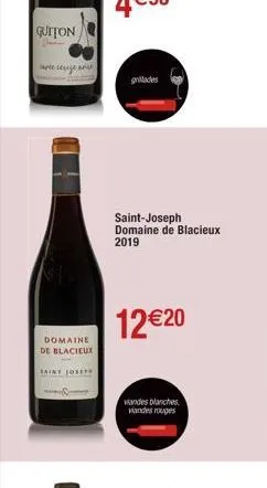 quiton  сите сезонни  domaine de blacieux  saint josep  gritades  saint-joseph domaine de blacieux 2019  12€20  wandes blanches viandes rouges  