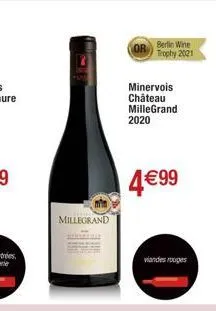 millegrand  or  berlin wine trophy 2021  minervois château millegrand  2020  4€99  viandes rouges 