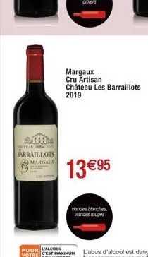 inateau  barraillots margaux  13 €95  margaux cru artisan château les barraillots 2019  wandes blanches viandes rouges 