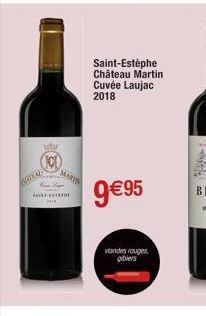 why  DATAL  AART  SHINT BYTERI  Saint-Estèphe Château Martin  Cuvée Laujac 2018  9€95  viandes rouges gibiers 