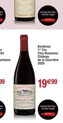 pleas  ANTENAY 1 C  viandes blanches viandes rouges  Santenay 1er Cru  Clos Rousseau Château de la Charrière 2020  19 €99  viandes blanches, viandes rouges 