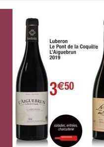 Avtot  LAIGUEBRUN  SUBERCH  Luberon  Le Pont de la Coquille L'Aiguebrun 2019  3€50  salades, entrées charcuterie 