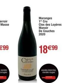 с  ouches  maranges  maranges 1 cru  clos des loyères manoir de couches  2020  18 € 99  viandes blanches viandes rouges 