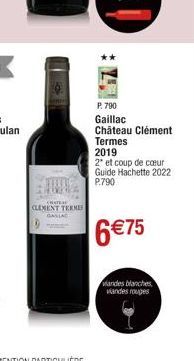 AWAZ  Hal CLEMENT TERME GASAC  P. 790 Gaillac Château Clément Termes  2019  2* et coup de cœur Guide Hachette 2022 P.790  6 €75  wandes blanches  viandes rouges 