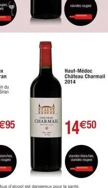 chateau charmail  haut-médoc château charmail 2014  14€50  vandes blanches  viandes rouges 