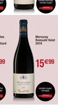 mercurey  2019  remell vila  mercurey romuald valot 2019  15 €99  wandes rouges fromages 