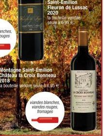 RX,  Montagne Saint-Emilion Château la Croix Bonneau 2018  la bouteille verdue seule à 6,95 €  viandes blanches, viandes rouges, fromages  ACROCKBONE 