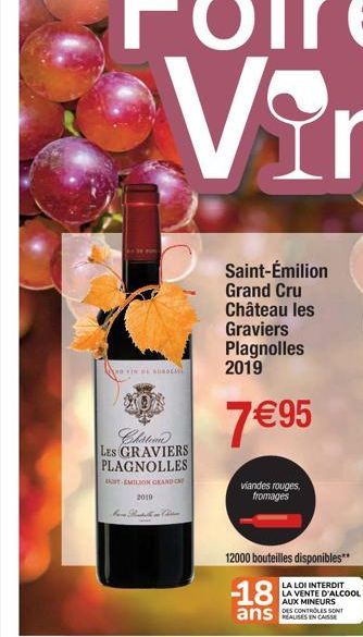 NOVINE INDO  Chistean LES GRAVIERS PLAGNOLLES  BT EMILION GRAND C  2010  have Matthe  Saint-Émilion Grand Cru Château les Graviers Plagnolles 2019  7 €95  viandes rouges, fromages  12000 bouteilles di