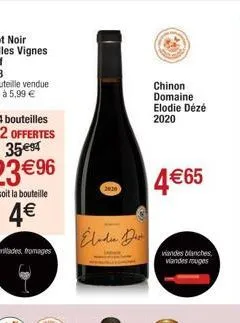 grillades, fromages  elodie da  chinon  domaine elodie dézé  2020  4€65  viandes blanches, viandes rouges 