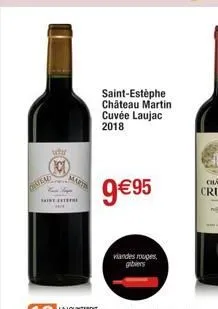 wty  tead  martt  mint externe  saint-estèphe château martin cuvée laujac 2018  9€95  viandes rouges, gibiers 