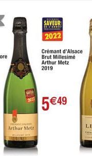 SANTE 2012  TREN  Arthur Metz  SAVEUR  SE STANNEE  2022  Crémant d'Alsace Brut Millesimé Arthur Metz 2019  5€49 