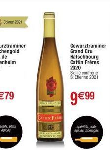 ANDOR  CATTIN FREE  Gewurztraminer Grand Cru Hatschbourg Cattin Frères 2020 Sigillé confrérie St Etienne 2021  9€99  apetits plats épicés, fromages 