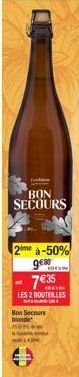 BON SECOURS  2me -50%  ge  7€35  BON  LES 2 BOUTEILLES  Bon Secours blonde 