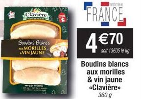 Clavière  Boudins Blancs  AUX MORILLES VIN JAUNE  transmis  FRANCE  4 € 70  soit 13€05 le kg  Boudins blancs aux morilles & vin jaune <<Clavière>> 360 g 