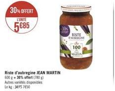 30% OFFERT  L'UNITE  5685  30% OFFERT  RISTE DAUBERGINE  100 MARTIN 