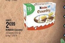 HUNITE:  2099  KINDER Country  15 haus (352  Le kg 12676  15  Kindert Country 