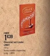 cunite  1039  chocolat lait lindor lindt  150 g  autres varietes disponibles leke 13893  stand lindor 