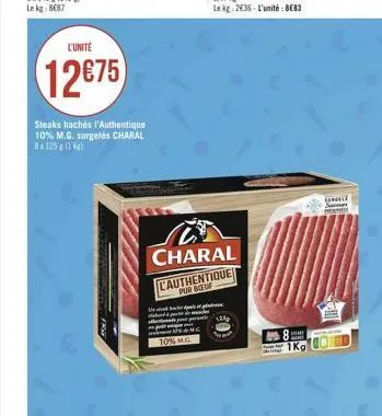 l'unité  12675  steaks hachés l'authentique 10% m.g. surgelés charal 8x 125g 1 kg  the bas & p  me  10% mg  p  charal  lauthentique pur beuf  (2.கீழ  [al  8 1kg  gi san 