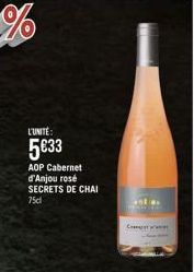 L'UNITÉ:  5€33  AOP Cabernet d'Anjou rosé SECRETS DE CHAI 75cl  C 