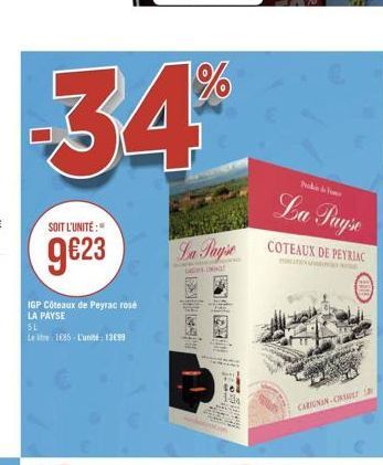 -34%  SOIT L'UNITÉ:"  9€23  IGP Côteaux de Peyrac rosé LA PAYSE  SL  Le 1685-L'unité 1399  La Payse  La Payse COTEAUX DE PEYRIAC  il  CARIGNAN-C 