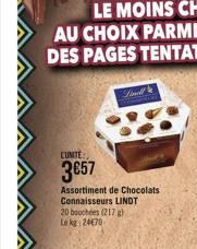 CUNITE  3657  Assortiment de Chocolats  Connaisseurs LINDT 20 bouchées (217 g) Le kg 24670 