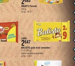 www  OFFRE  550g  te kg 7673  L'UNITE  2047  BALISTO goût miel amandes 2x91383.g  Autres varetes dispendles Lekg 11611  Balisto  2x 